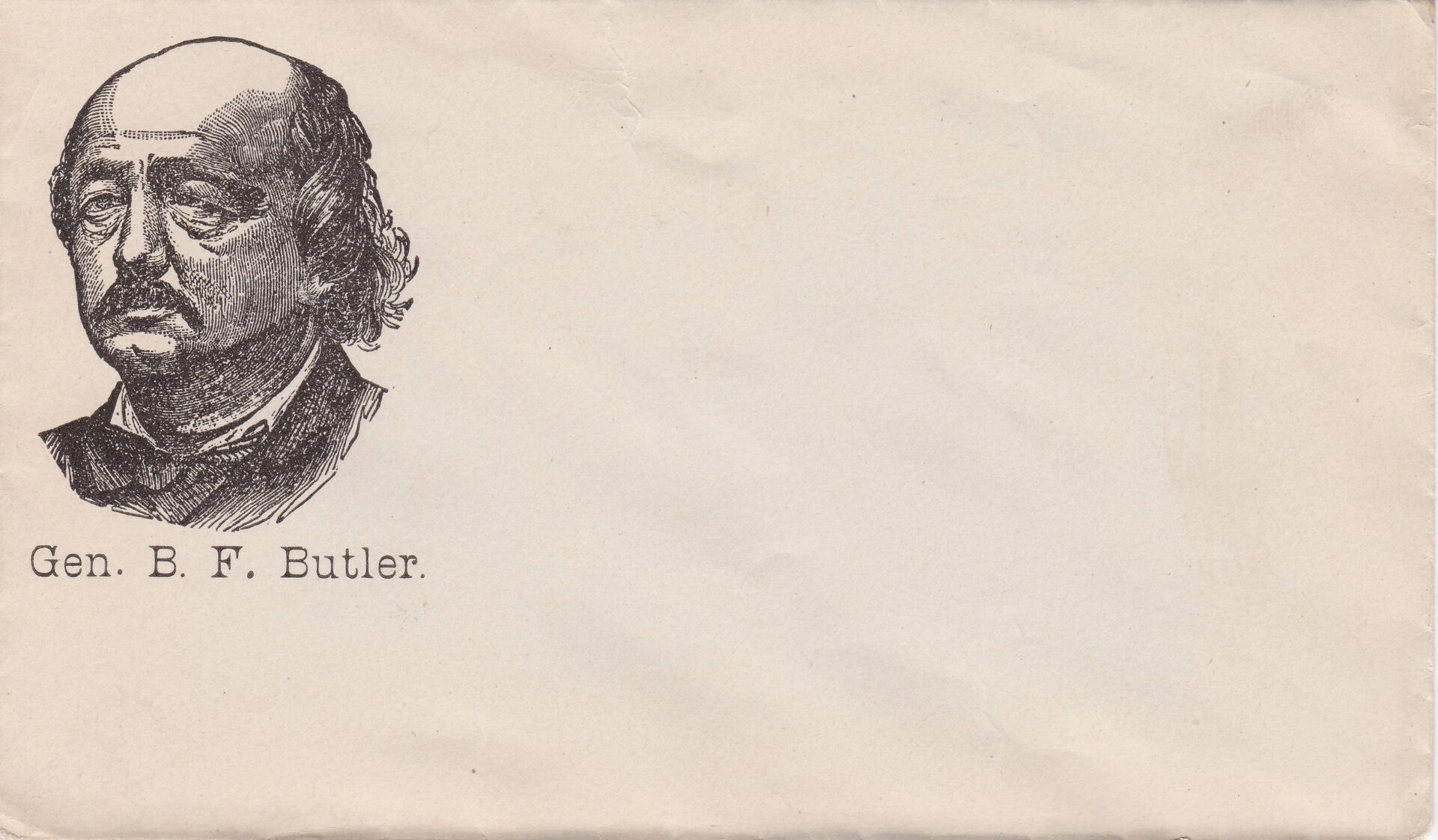A black and white drawing of Gen. B. F. Butler appears on the left of the Civil War Patriotic Envelope, with his name printed below his portrait against a blank background.