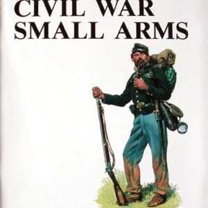 The book cover for "Introduction to Civil War Small Arms" shows a Civil War soldier with a rifle, with authors Earl J. Coates and Dean S. Thomas listed below the illustration.