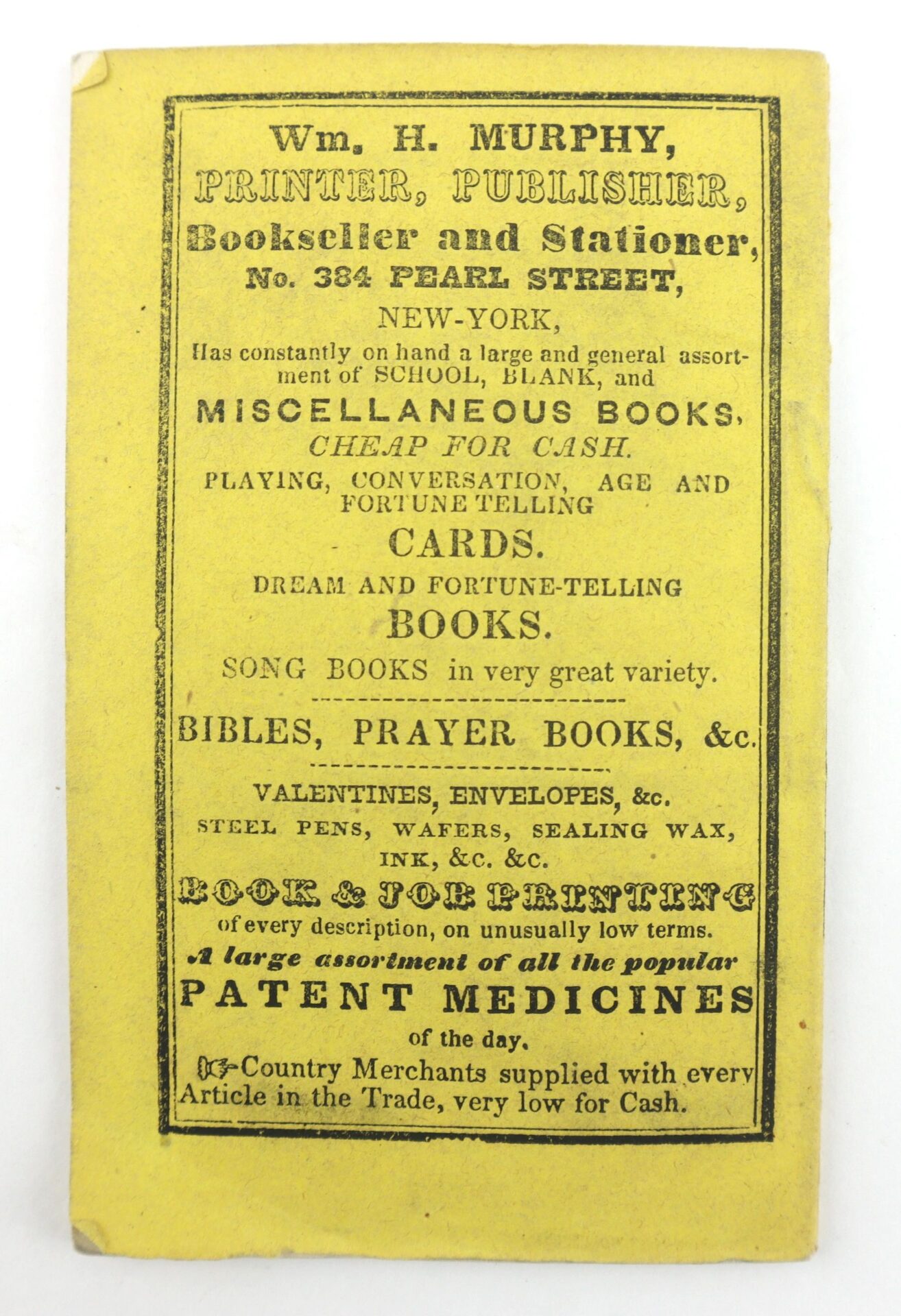 Yellow advertisement for Wm. H. Murphy, printer and bookseller at 384 Pearl Street, New York, featuring The Bunker Hill Songster among books, stationery, patent medicines, and more.