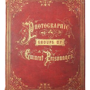 A red leather-bound cover for "Photographic Groups of Eminent Personages," featuring ornate gold lettering and decorative borders.