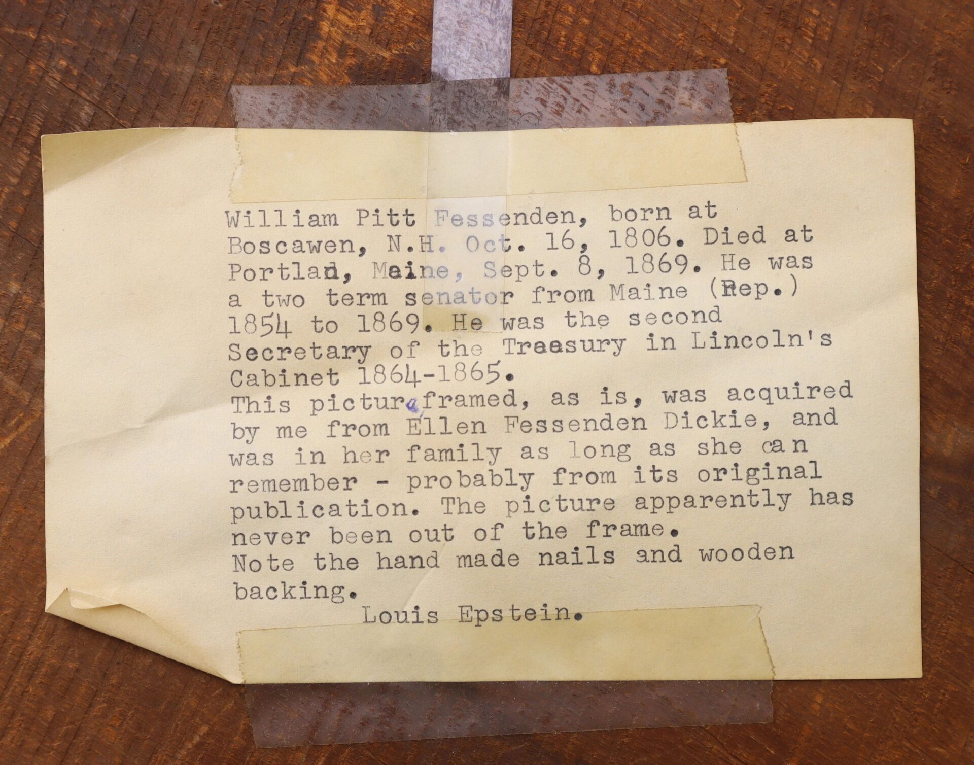 A typed note details William P. Fessenden’s biography, his positions, dates, and photo source, with a handwritten mention of handmade nails and wood backing.