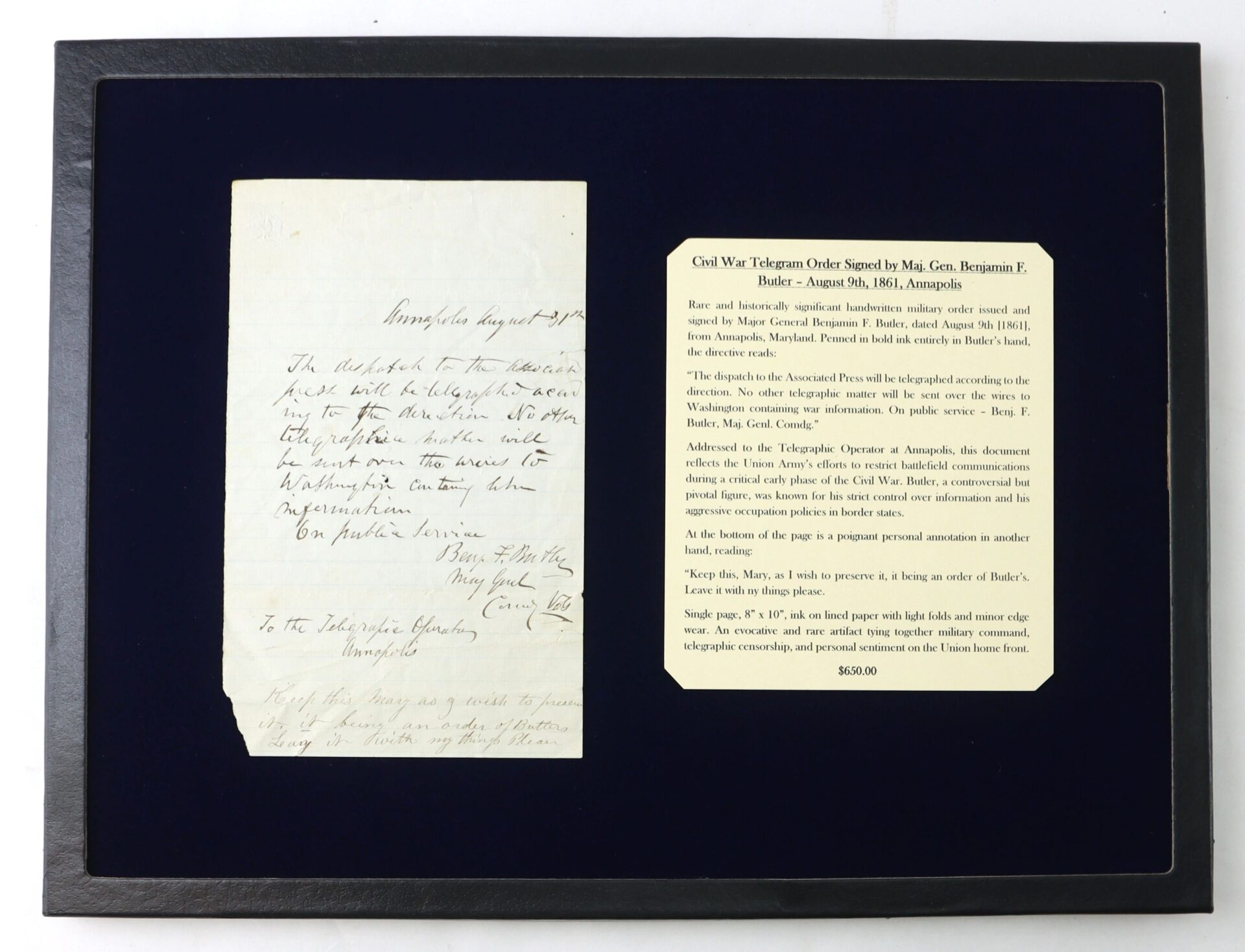 Framed display of an original Civil War telegram order signed by Maj. Gen. Benjamin F. Butler, dated August 9th, 1861, Annapolis; includes an explanatory plaque detailing its historical context and price.