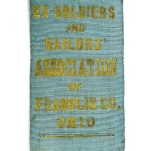 The GAR Reunion Ribbon Ex-Soldiers And Sailors' Association Ohio is a blue ribbon with gold lettering, a metal bar at the top, and gold fringe at the bottom.