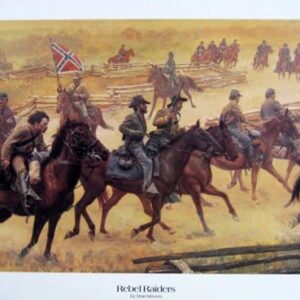 In "Rebel Raiders" by Don Stivers, Confederate soldiers on horseback carry a Confederate flag across a field, with wooden fences and fellow riders in the background.