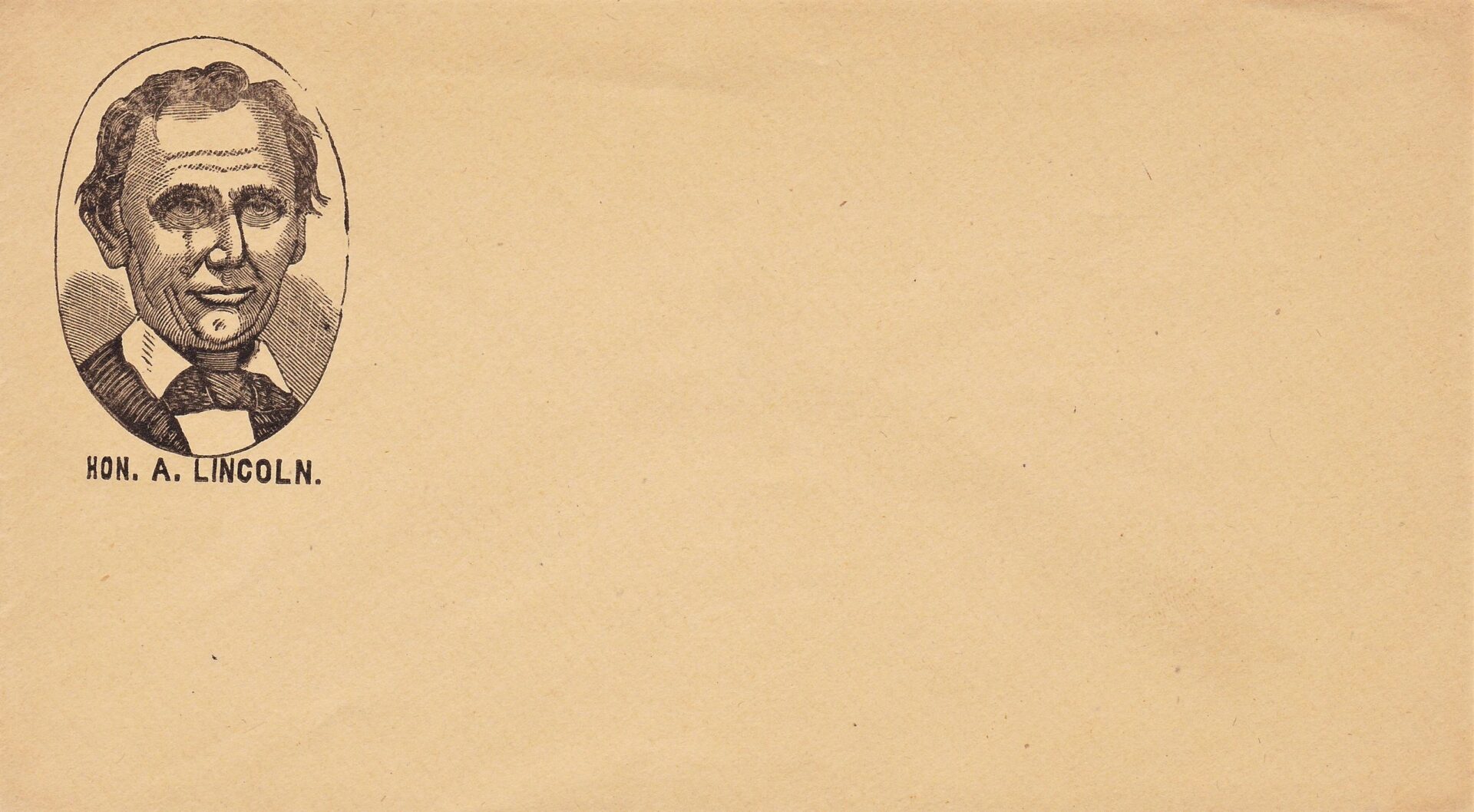 A sepia-toned envelope titled "Abraham Lincoln Cover / SOLD," featuring a black-ink portrait of a suited man, labeled "HON. A. LINCOLN" on the left; the remaining area is blank.