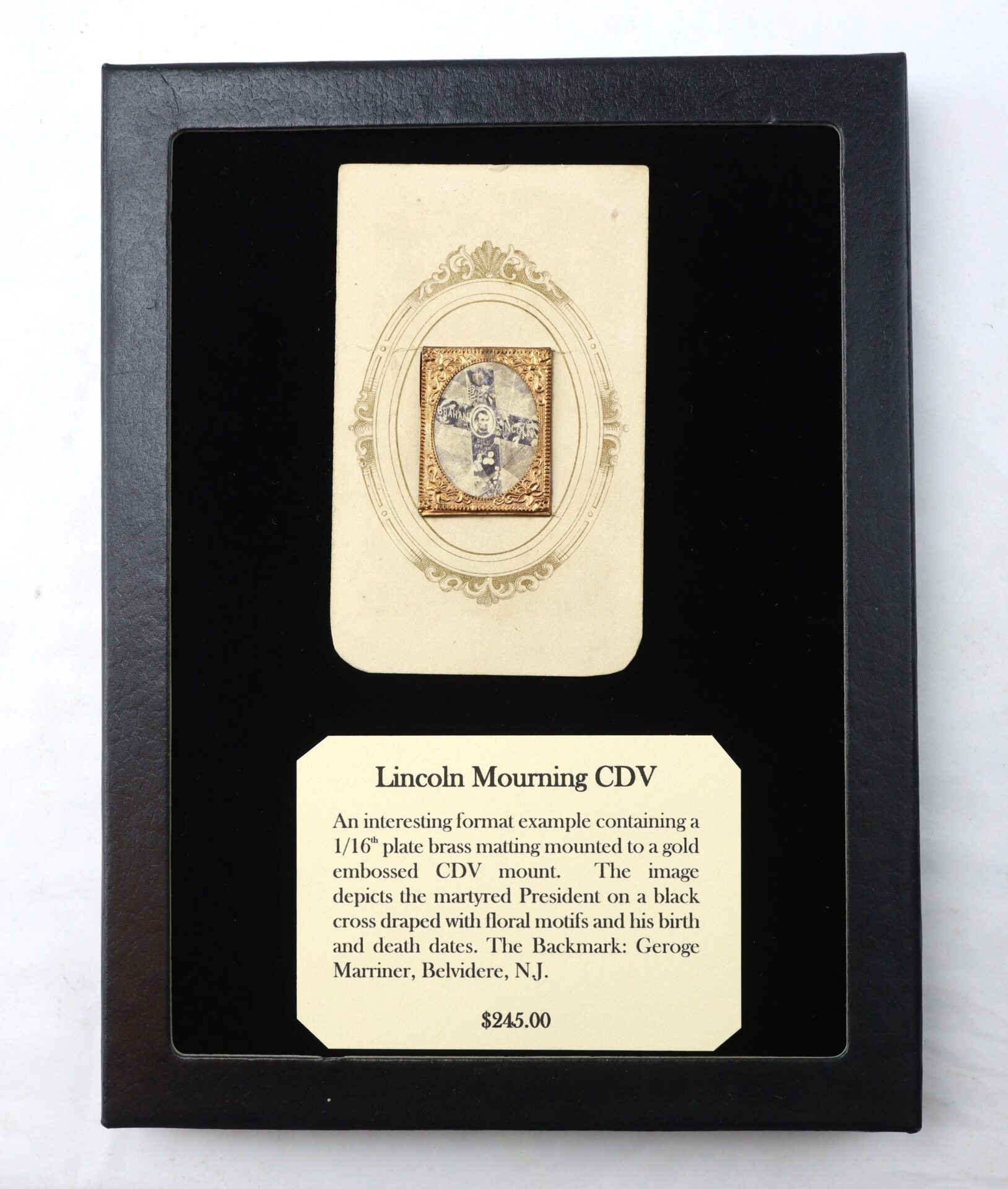 A framed Lincoln Mourning CDV titled "Lincoln Mourning CDV / SOLD" features a small, gold-embossed photo of Abraham Lincoln and an informative plaque.