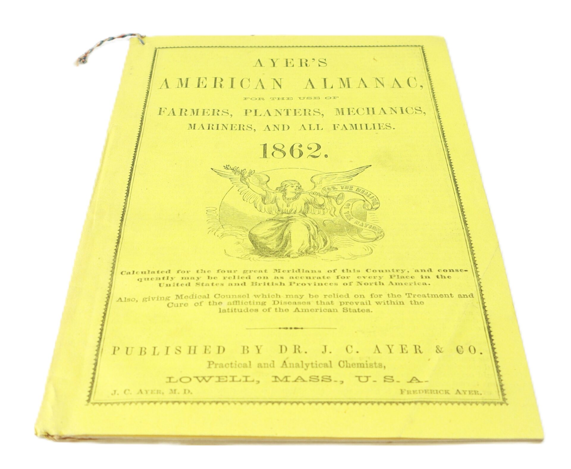 Yellow cover of "Ayer's American Almanac" from 1862, published in Lowell, Mass., for farmers, planters, mechanics, mariners, and families; features black printed text and an illustration.
