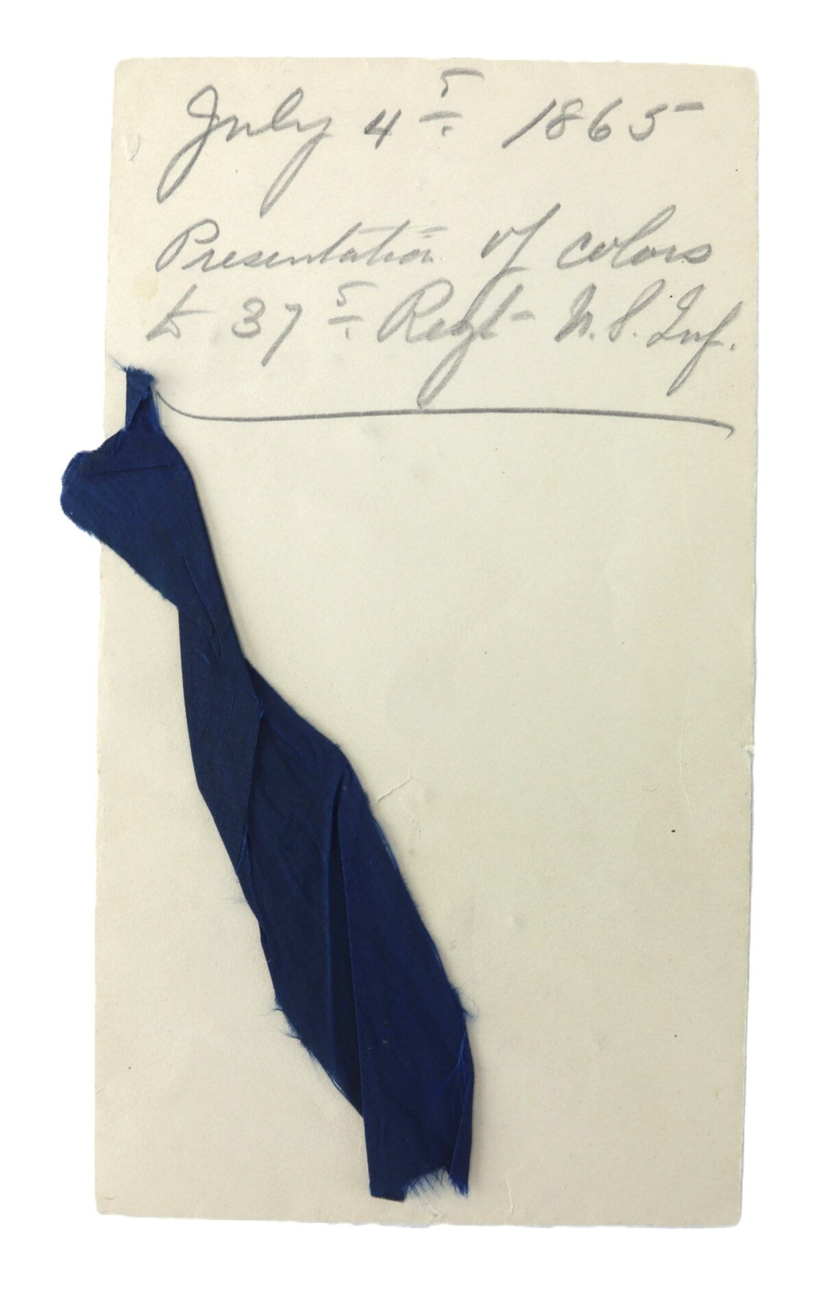 A handwritten note dated July 4, 1865, referencing the 37th Regiment N.Y. Infantry, with a blue fabric ribbon attached to the paper.