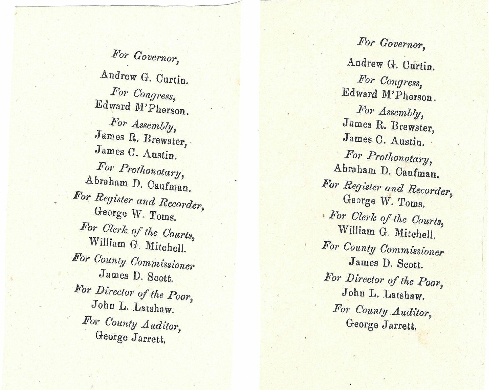 Two nearly identical printed political candidate lists featuring names for various positions such as Governor, Congress, Assembly, Clerk of the Courts, and others, arranged in a triangular layout.