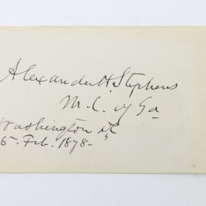 A handwritten note reads: "Alexander H. Stephens M.C. of Ga Washington DC 6th Feb. 1878.